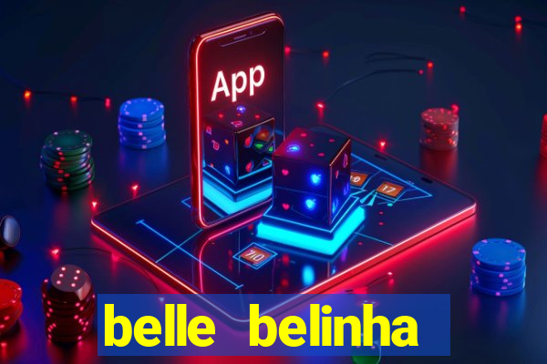 belle belinha privacy nude